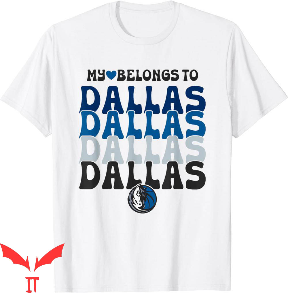 Mavs Finals T-Shirt NBA My Heart Belongs To Dallas Mavericks Mavs Finals T-Shirt NBA My Heart Belongs To Dallas Mavericks