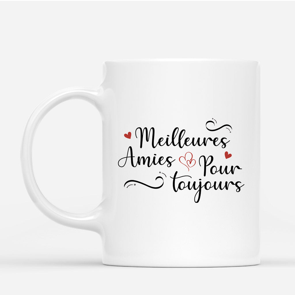 Meilleures Amies Pour Toujours - Cadeau Personnalise Mug pour Meilleures Amies Meilleures Amies Pour Toujours - Cadeau Personnalise Mug pour Meilleures Amies