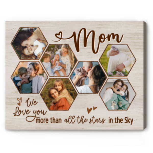 Mom Hive Picture Collage, Mothers Day Art Print, Mom We Love You More Than All The Stars In The Sky