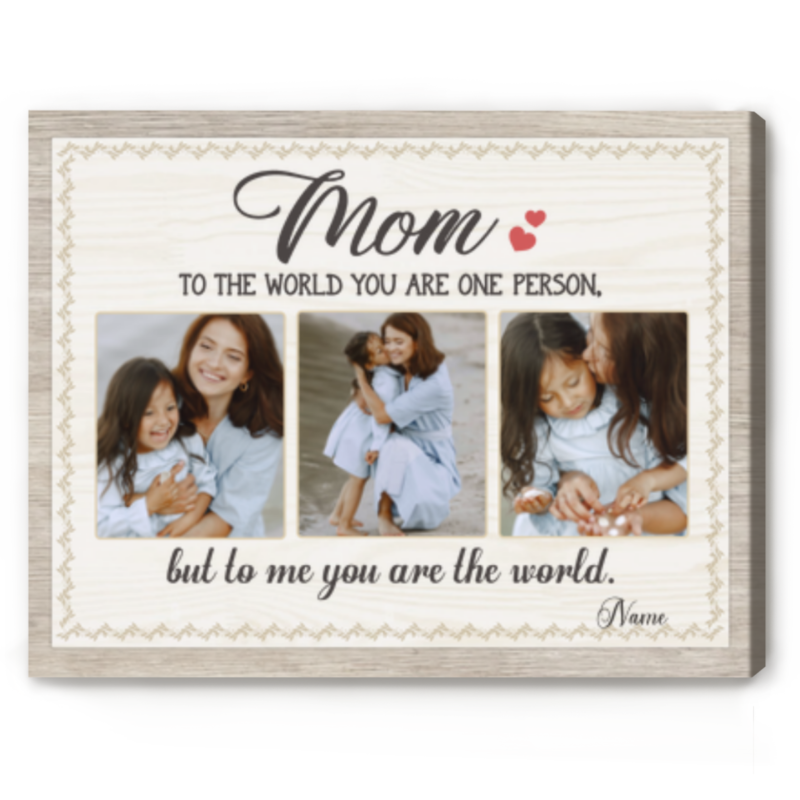 Mom Photo Gift Personalized, Mother's Day Gift From Daughter, Mom To Me You Are The World Canvas Mom Photo Gift Personalized, Mother's Day Gift From Daughter, Mom To Me You Are The World Canvas