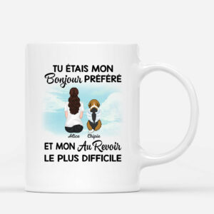 Mon Bonjour Prefere et Mon Au Revoir Le Plus Difficile Chien – Cadeau Personnalise  Mug pour Amoureux des Chiens