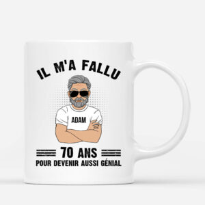 Mug Il M_a Fallu 70 ans Personnalise