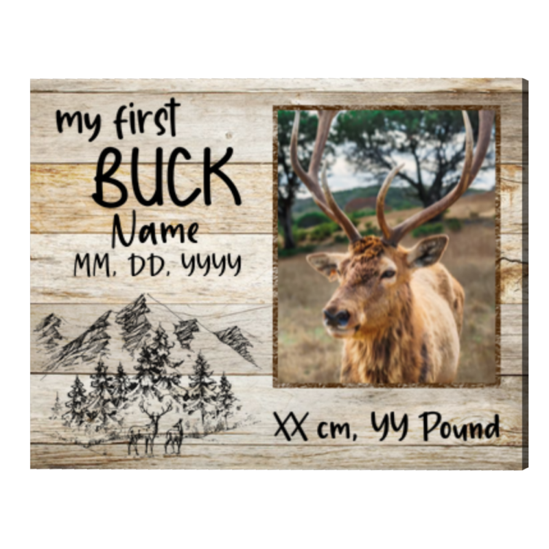 My First Buck Photo Canvas, Father's Day Grandpa Hunting Gift, Custom Hunting Man Gifts - Best Personalized Gifts For Everyone My First Buck Photo Canvas, Father's Day Grandpa Hunting Gift, Custom Hunting Man Gifts - Best Personalized Gifts For Everyone