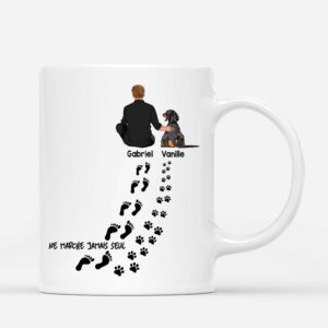 Ne Marche Jamais Seul – Cadeau Personnalise  Mug pour Amoureux des chiens