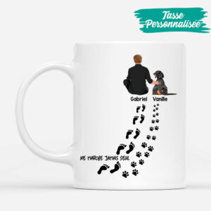 Ne Marche Jamais Seul – Cadeau Personnalise  Mug pour Amoureux des chiens