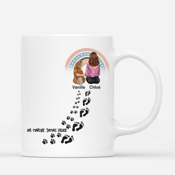 Ne marche jamais seule – Cadeau Personnalise  Tasse pour Amoureux des chiens