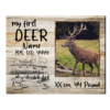 Personalized 1st Deer Photo Print, Father’s Day Gifts For Deer Hunters, Best Hunting Man Gifts – Best Personalized Gifts For Everyone