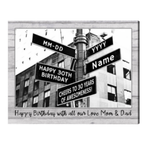 Personalized 30th Birthday Gift For Him For Her, Custom Street Sign 30th Birthday Gift – Best Personalized Gifts For Everyone