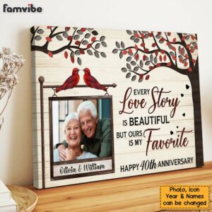 Personalized Anniversary Every Love Story Is Beautiful But Ours Is My Favorite Canvas