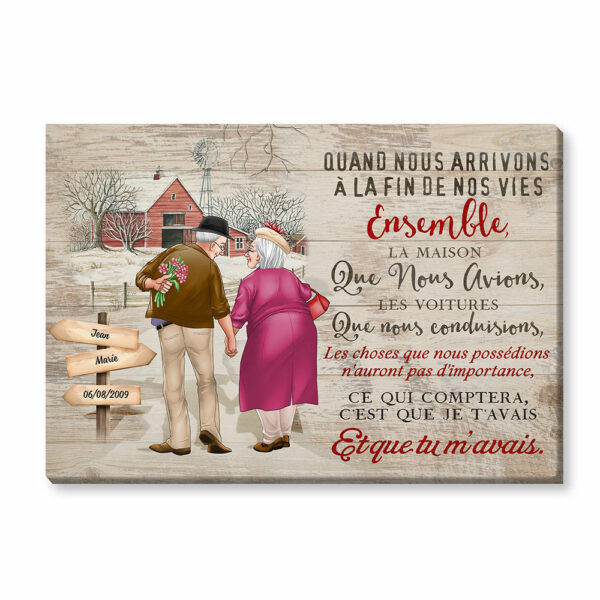 Personalized Couple French Quand Nnous Arrivons A La Fin De Nos Vies Ensemble Canvas