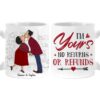 Personalized Couple Gift I’m Yours No Returns Or Refunds Mug