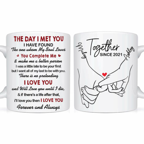 Personalized Couple Pinky Promise Holding Hands The Day I Met You Mug