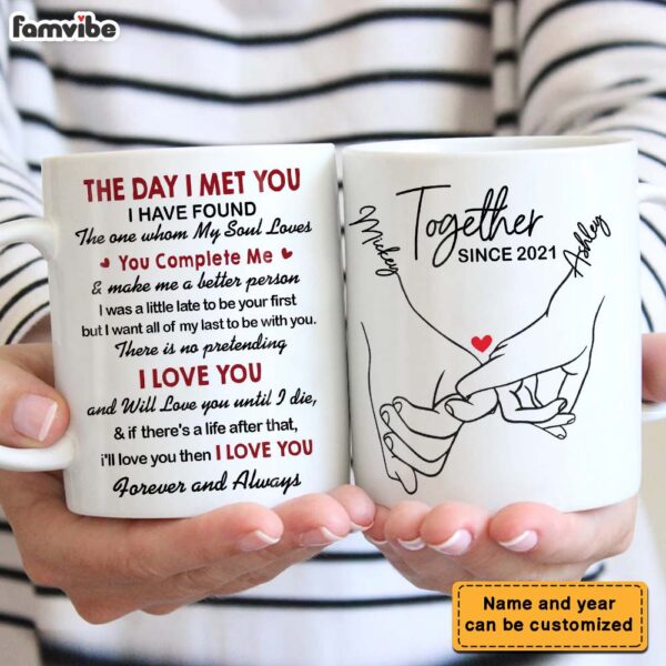 Personalized Couple Pinky Promise Holding Hands The Day I Met You Mug