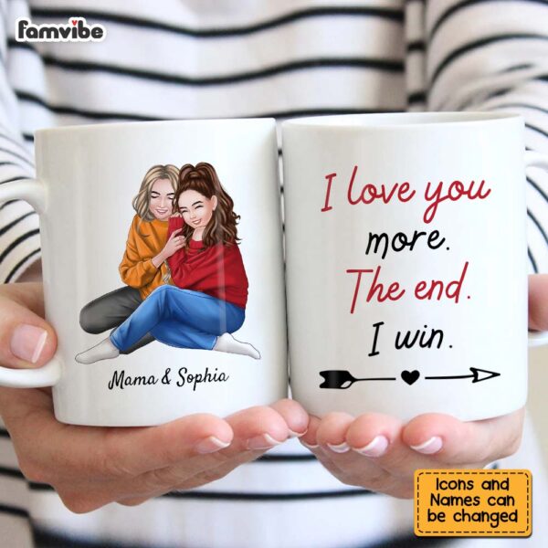 Personalized Daughter Gift To Mom I Love You More Mug