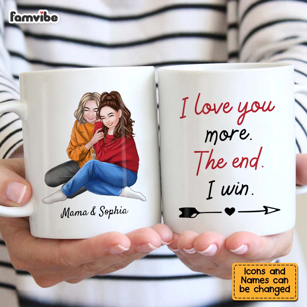 Personalized Daughter Gift To Mom I Love You More Mug Personalized Daughter Gift To Mom I Love You More Mug