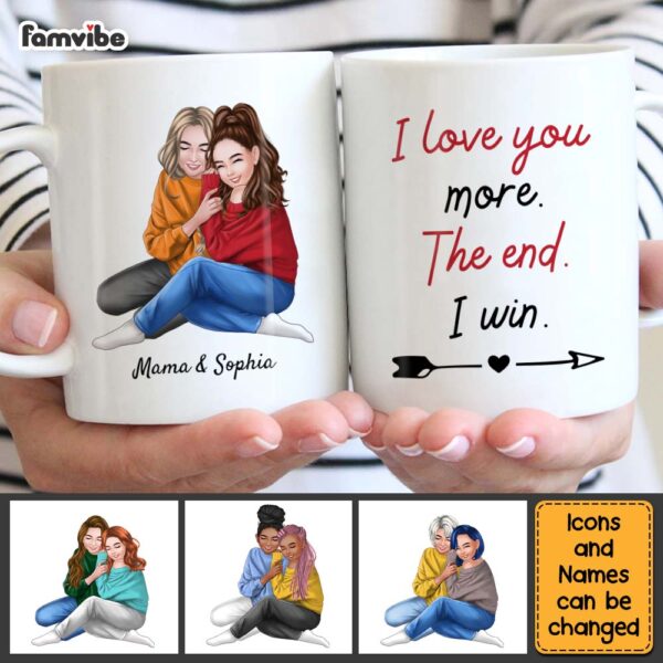 Personalized Daughter Gift To Mom I Love You More Mug