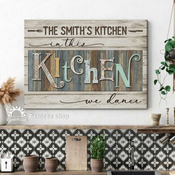 Personalized Family Kitchen Signs In This Kitchen We Dance – Best Personalized Gifts For Everyone