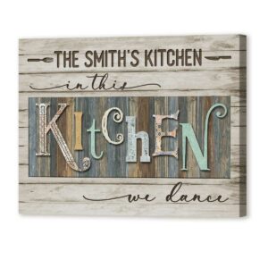 Personalized Family Kitchen Signs In This Kitchen We Dance Best Personalized Gifts For Everyone 3