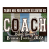 Personalized Football Coach Gift Canvas, Football Coach Thank You Gift, Thank You For Always Believing Us – Best Personalized Gifts For Everyone
