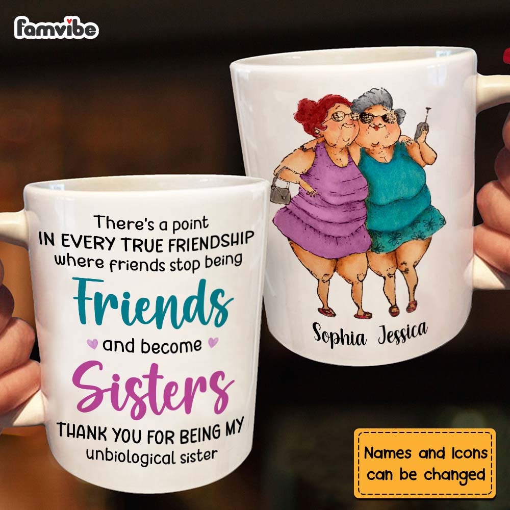 Personalized Friends Become Sisters Mug Personalized Friends Become Sisters Mug