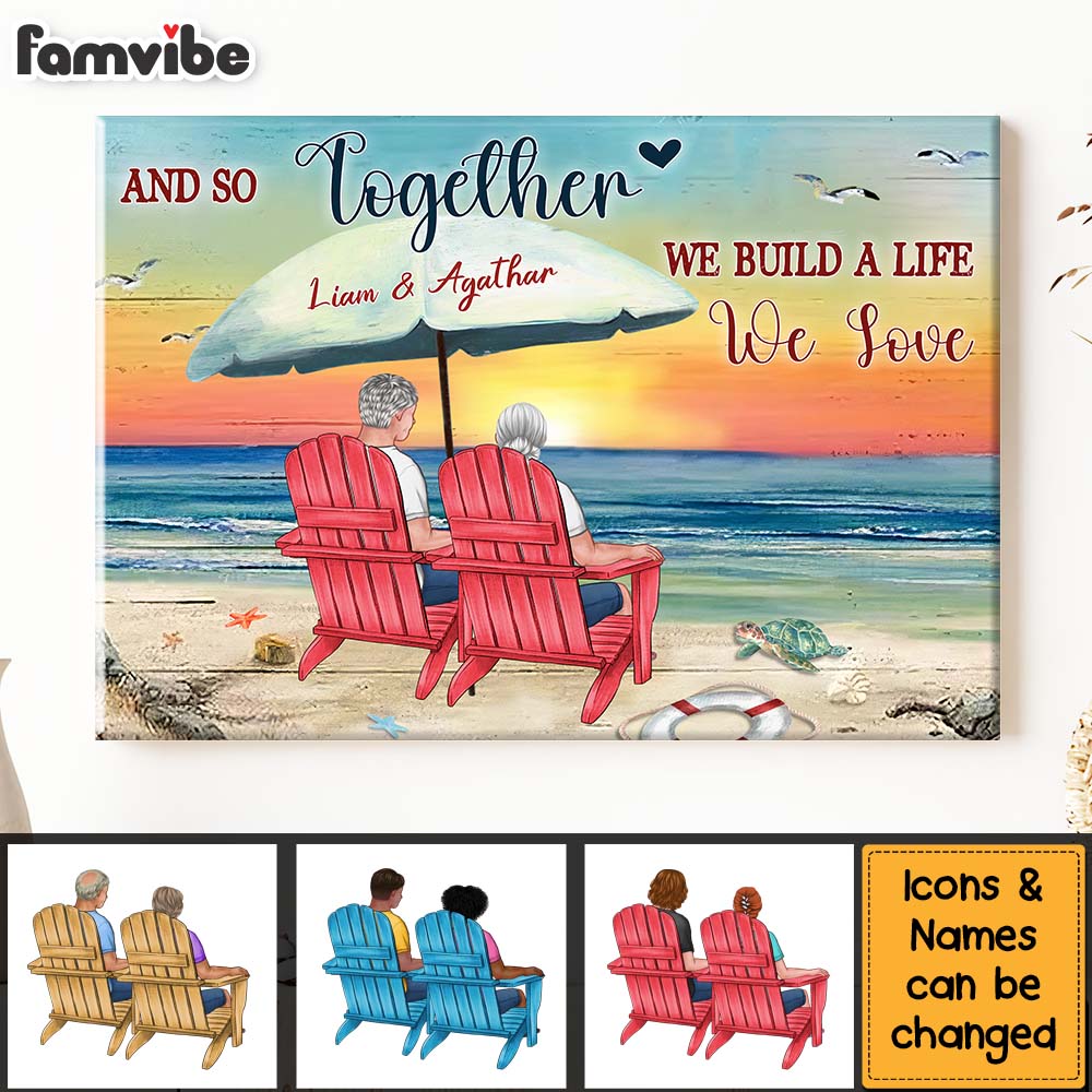Personalized Gift For Couple We Build A Life We Love Canvas Personalized Gift For Couple We Build A Life We Love Canvas