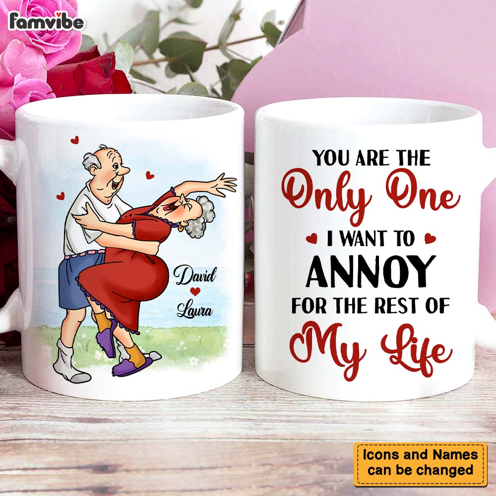 Personalized Gift For Couple You're The One I Want To Annoy Mug Personalized Gift For Couple You're The One I Want To Annoy Mug