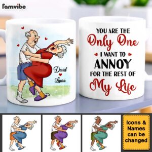 Personalized Gift For Couple Youre The One I Want To Annoy Mug 3