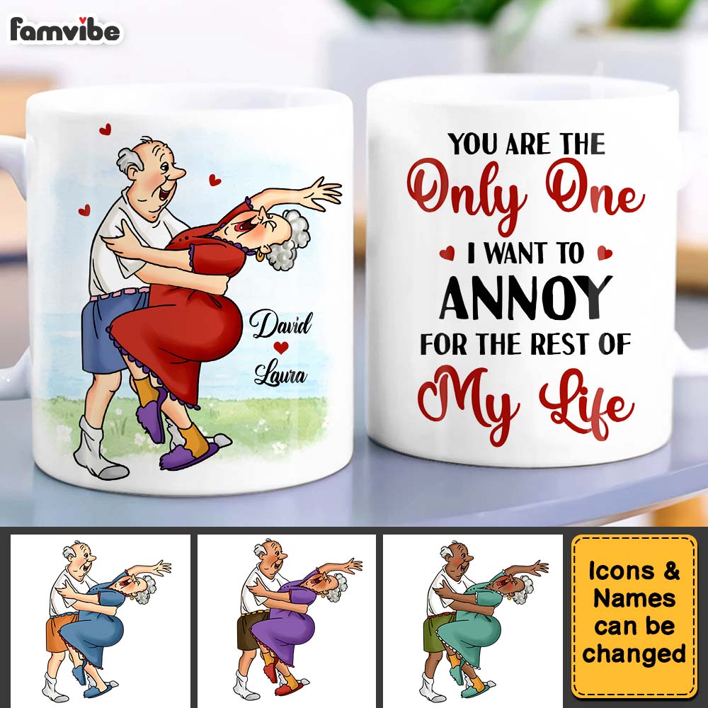 Personalized Gift For Couple You're The One I Want To Annoy Mug Personalized Gift For Couple You're The One I Want To Annoy Mug