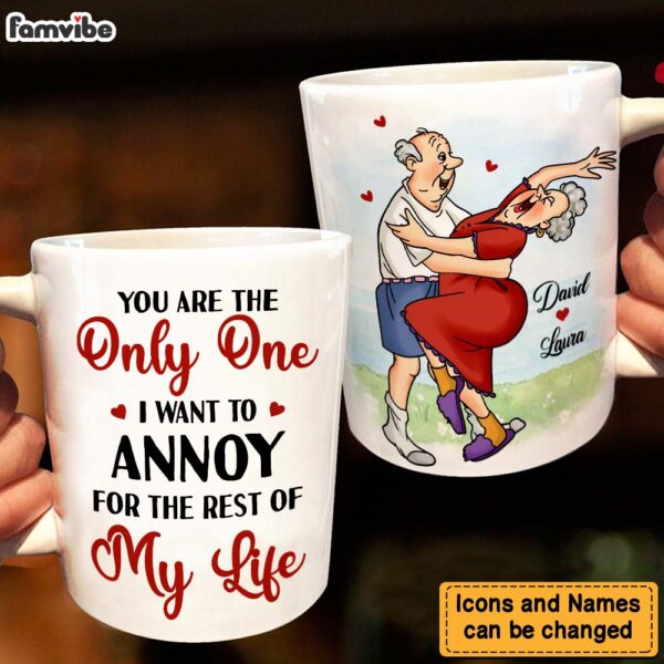 Personalized Gift For Couple You’re The One I Want To Annoy Mug