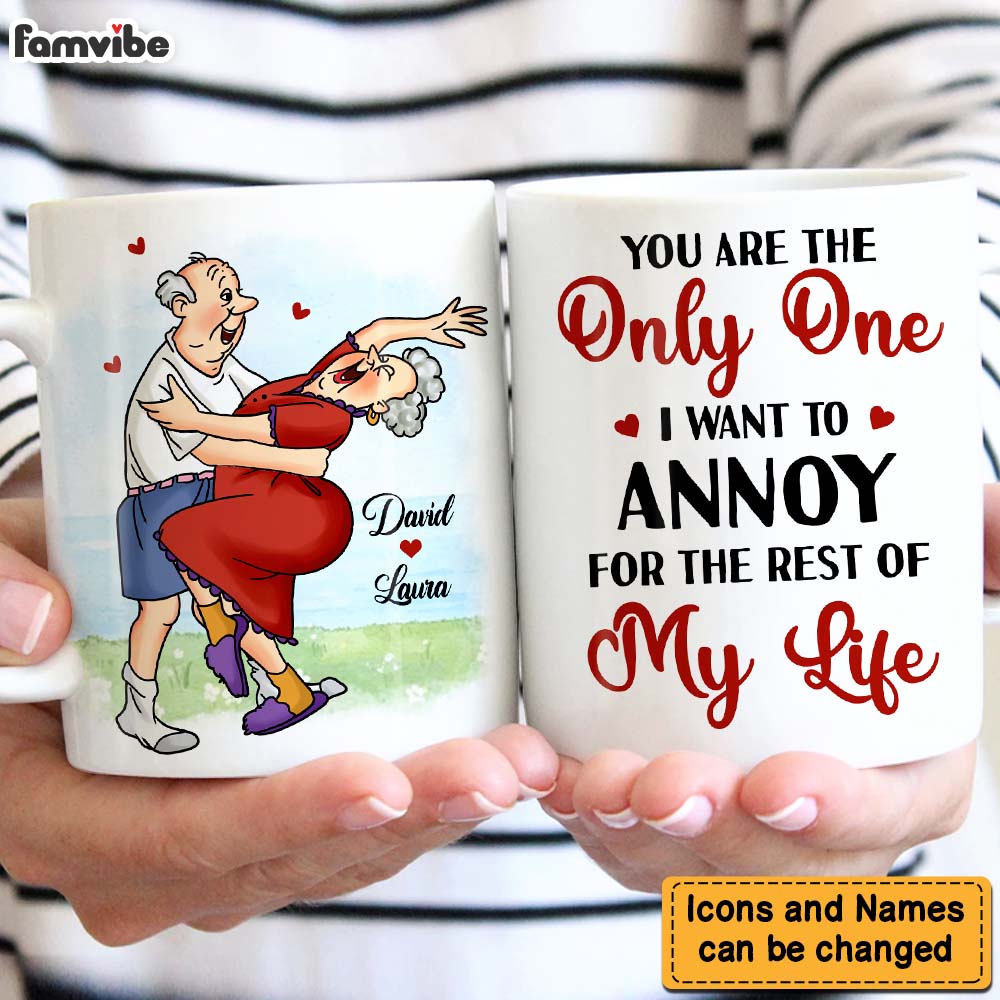Personalized Gift For Couple You're The One I Want To Annoy Mug Personalized Gift For Couple You're The One I Want To Annoy Mug