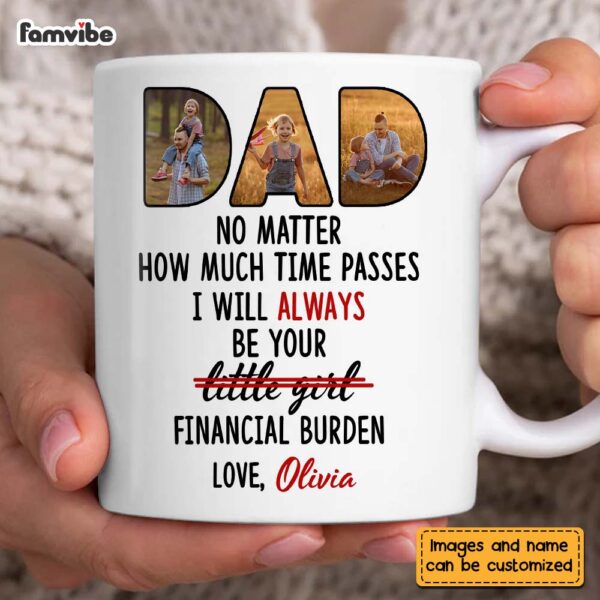 Personalized Gift For Dad From Financial Burden Mug