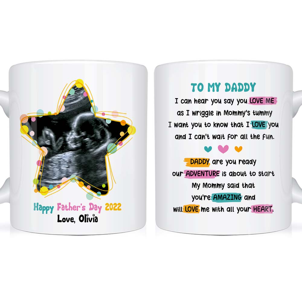 Personalized Gift For Dad To Be I Can Hear You Say You Love Me Mug Personalized Gift For Dad To Be I Can Hear You Say You Love Me Mug