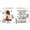 Personalized Gift For Daughter Awesome Reminder Mug