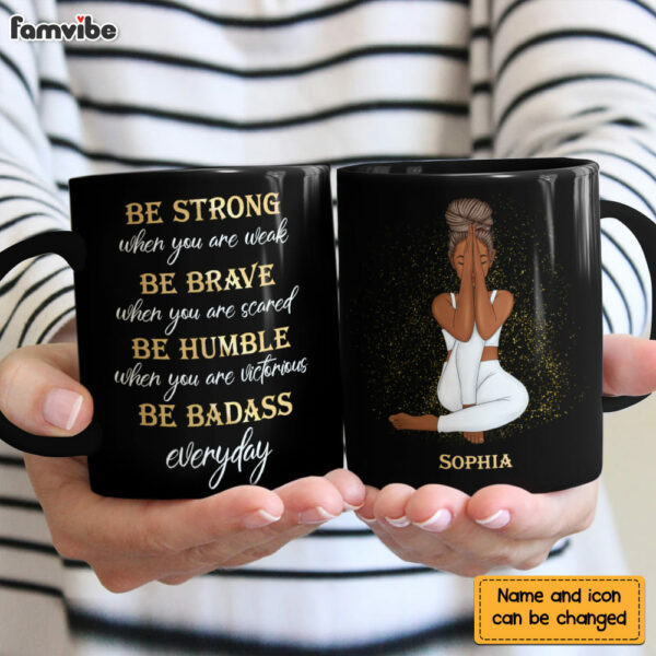 Personalized Gift For Daughter Be Strong Brave And Humble Mug