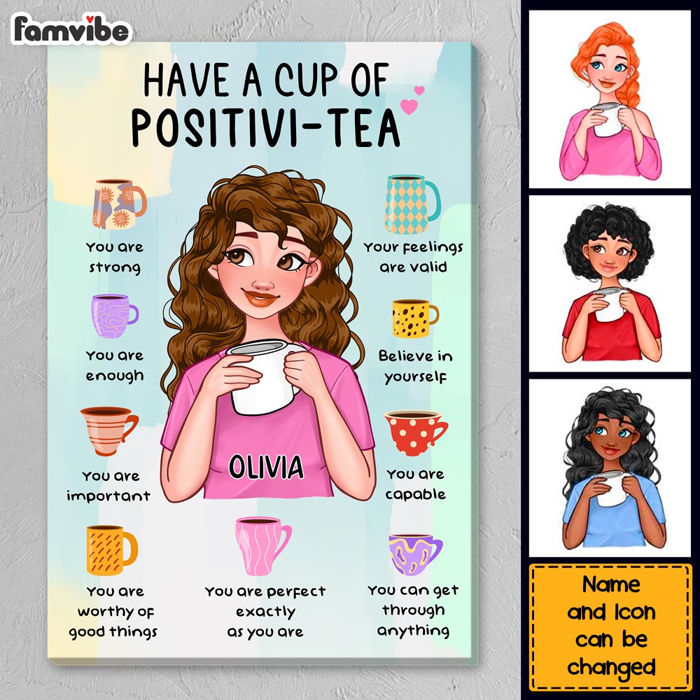 Personalized Gift For Daughter Have A Cup Of Positivi-tea Canvas Personalized Gift For Daughter Have A Cup Of Positivi-tea Canvas