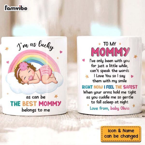 Personalized Gift For Daughter New Mom Baby Sleeping Right Now I Feel The Safest Mug