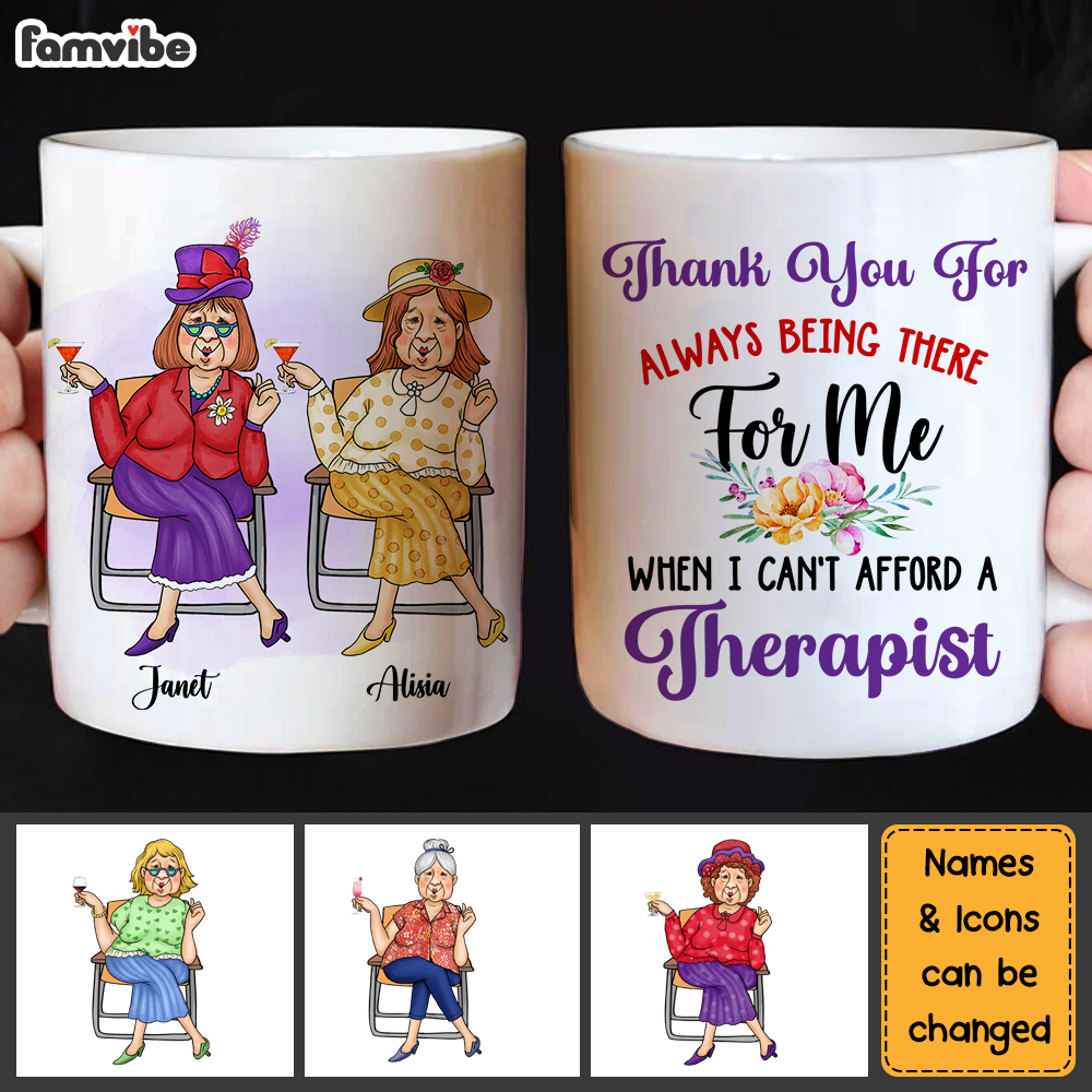 Personalized Gift For Friend Always Being There When I Can't Afford A Therapist Mug Personalized Gift For Friend Always Being There When I Can't Afford A Therapist Mug