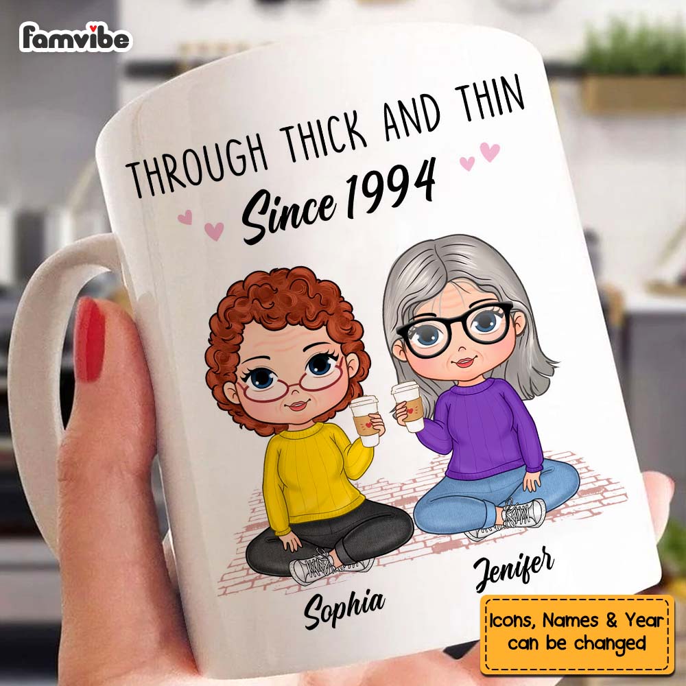 Personalized Gift For Friend Through Thick And Thin Since Mug Personalized Gift For Friend Through Thick And Thin Since Mug