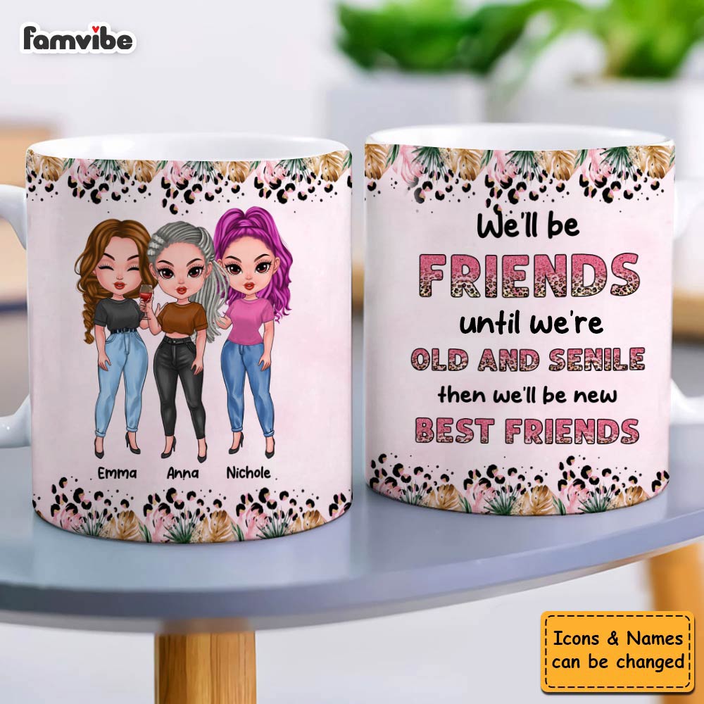 Personalized Gift For Friend Until We're Old Mug Personalized Gift For Friend Until We're Old Mug