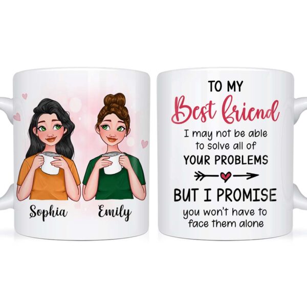 Personalized Gift For Friends I May Not Be Able To Solve All Of Your Problems Mug
