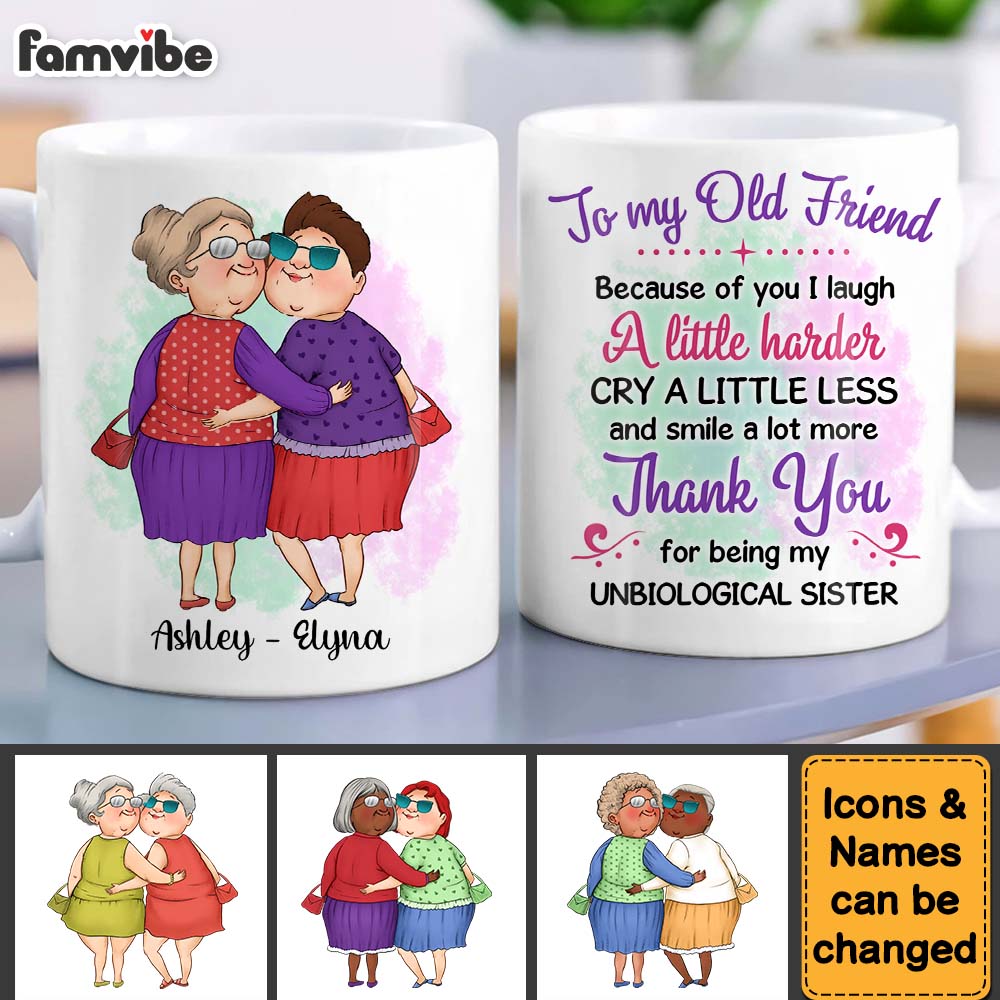 Personalized Gift For Friends My Unbiological Sister Mug Personalized Gift For Friends My Unbiological Sister Mug