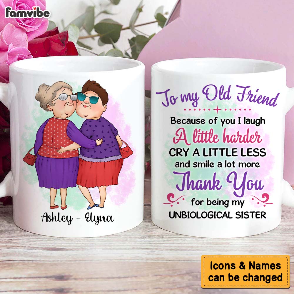 Personalized Gift For Friends My Unbiological Sister Mug Personalized Gift For Friends My Unbiological Sister Mug