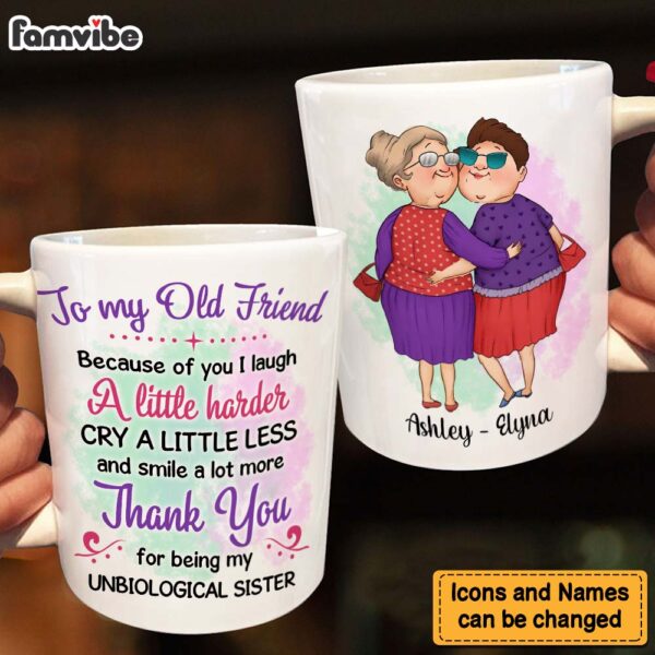 Personalized Gift For Friends My Unbiological Sister Mug