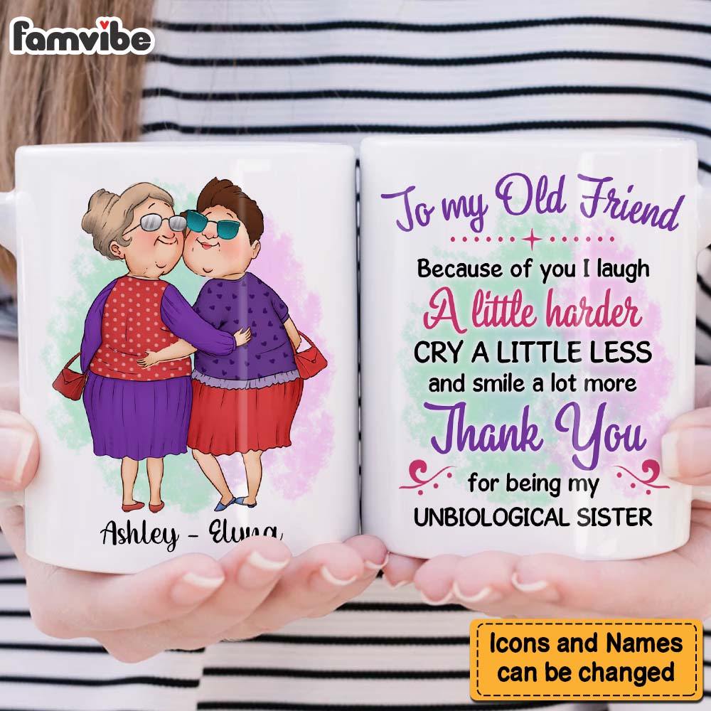 Personalized Gift For Friends My Unbiological Sister Mug Personalized Gift For Friends My Unbiological Sister Mug
