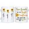 Personalized Gift For Friends Sunflowers That Never Fade Mug