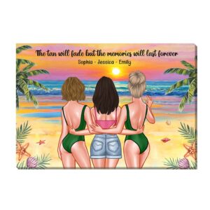 Personalized Gift For Friends Tans Fade But Memories Stay Forever Canvas