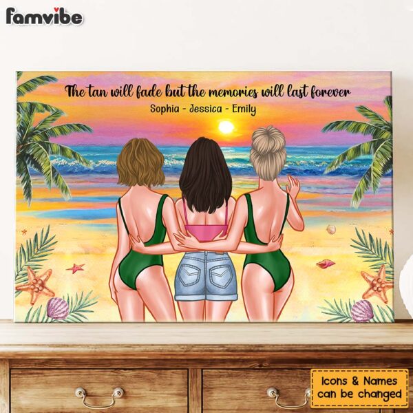 Personalized Gift For Friends Tans Fade But Memories Stay Forever Canvas