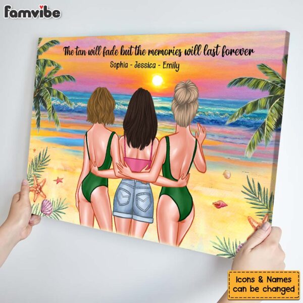 Personalized Gift For Friends Tans Fade But Memories Stay Forever Canvas