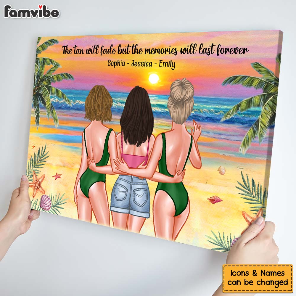 Personalized Gift For Friends Tans Fade But Memories Stay Forever Canvas Personalized Gift For Friends Tans Fade But Memories Stay Forever Canvas