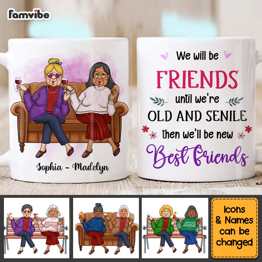 Personalized Gift For Friends We'll Be Friends Until Mug Personalized Gift For Friends We'll Be Friends Until Mug